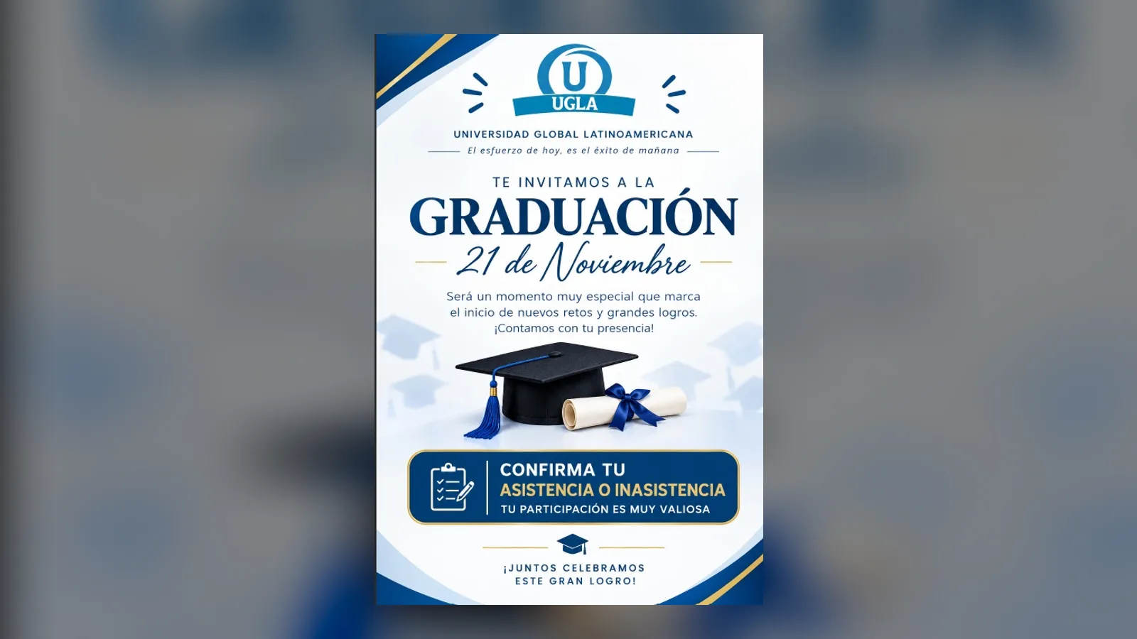 Invitación a la graduación de UGLATAM del 21 de noviembre